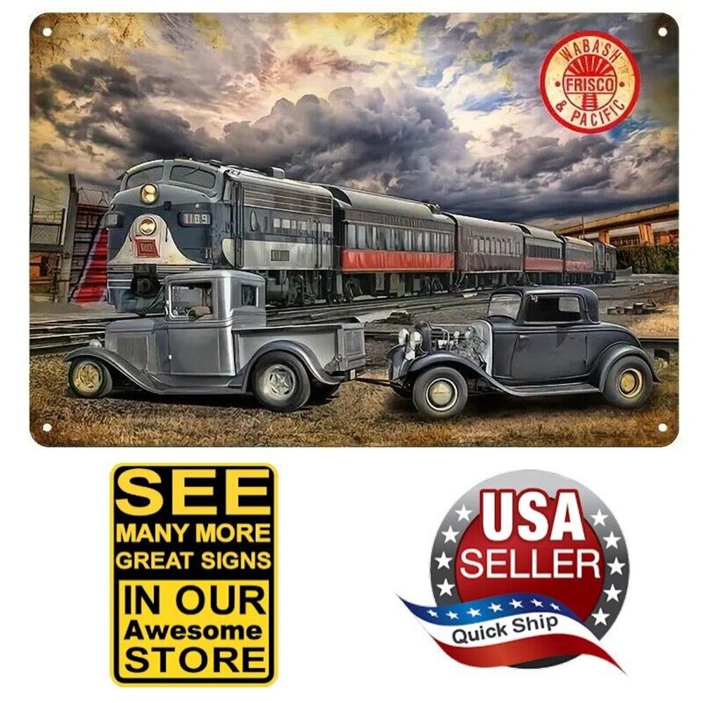 Tin Sign • Wabash Frisco & Pacific • Hot Rod Coupe • Ford T Pickup •Locomotive